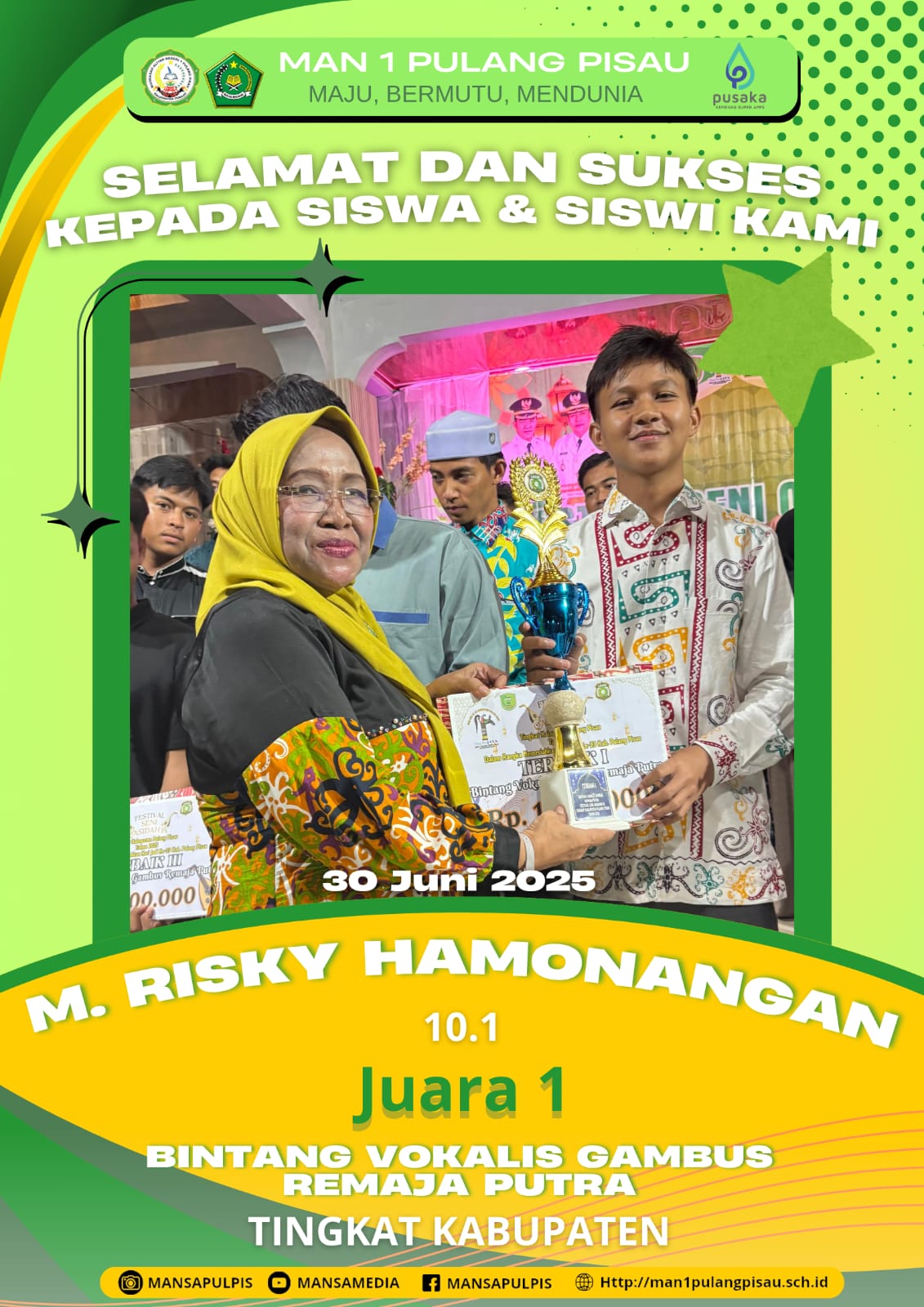 SISWA MAN 1 PULANG PISAU PLUS KETERAMPILAN BERHASIL MERAIH JUARA 1 BINTANG VOKALIS GAMBUS REMAJA PUTRA